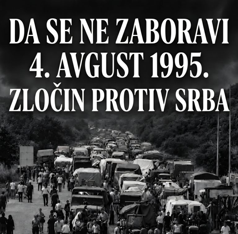 DA SE NE ZABORAVI: 4. AVGUST I NAJVEĆI EGZODUS SRPSKOG NARODA - Palanka info
